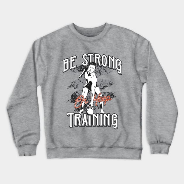 Keep Training Crewneck Sweatshirt by Verboten